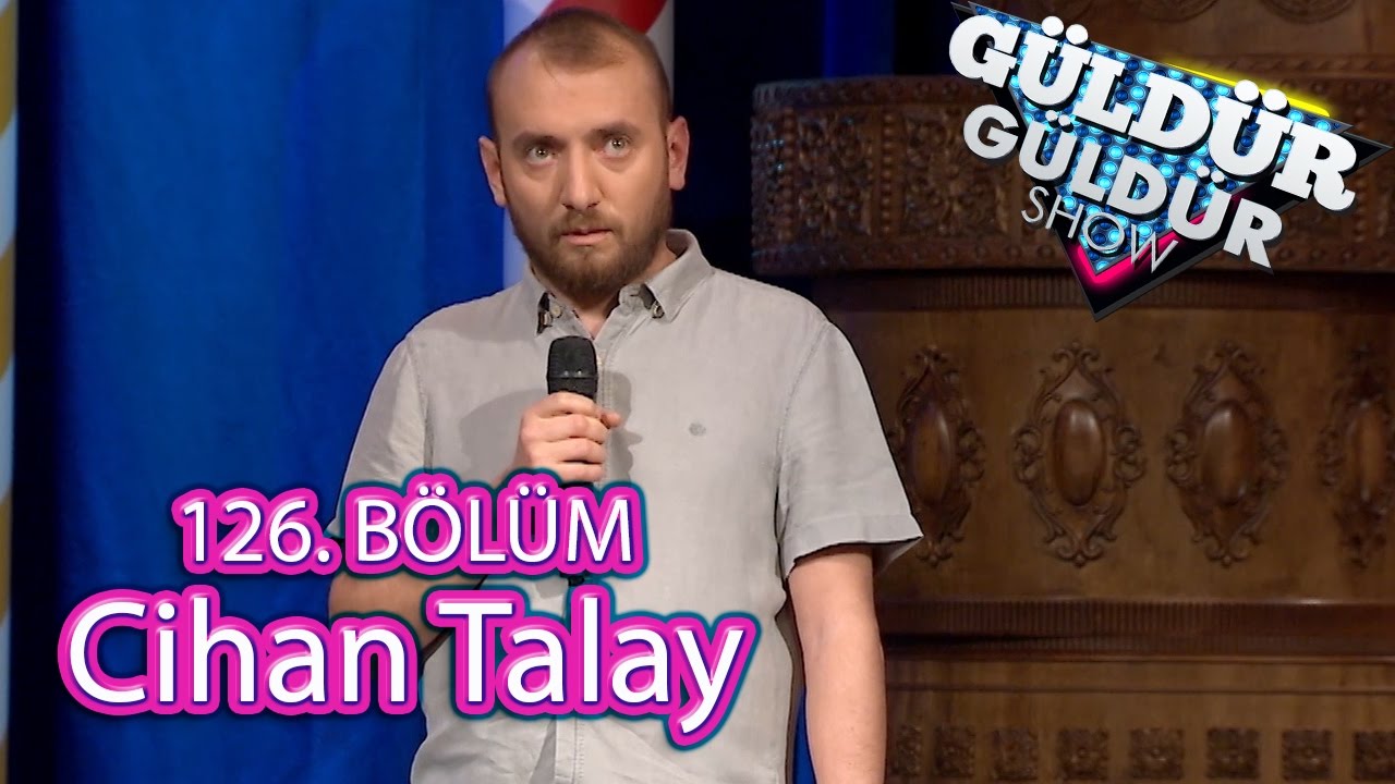 G&uuml;ld&uuml;r G&uuml;ld&uuml;r Show 126. B&ouml;l&uuml;m, Cihan Talay