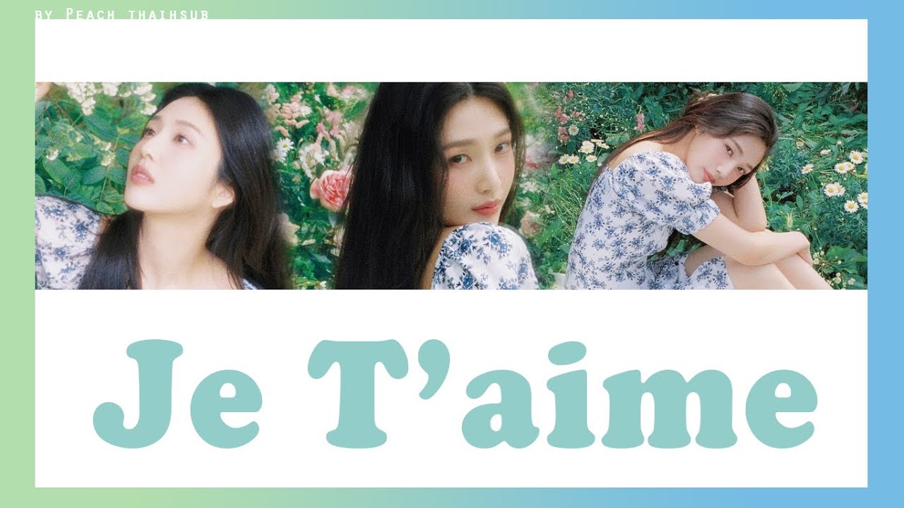 [KARAOKE/THAISUB] JOY - Je T’aime #พีชซับไทย