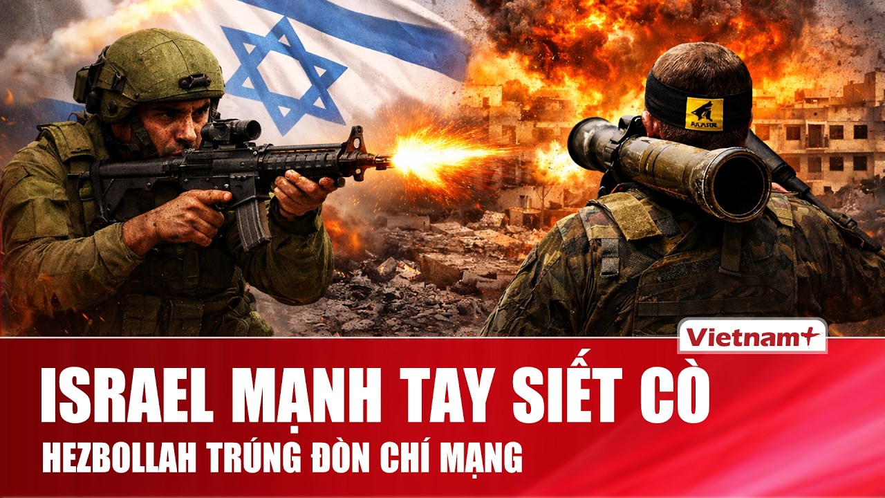 Israel tung đòn không kích như bão lửa, Hezbollah trúng cú sốc nặng, chiến trường hỗn loạn