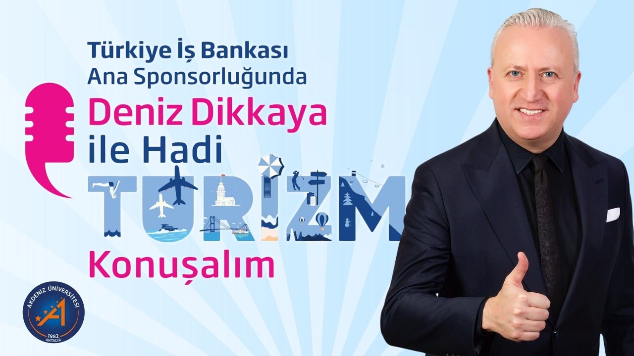 Hadi Turizm Konuşalım Antalya’da! 🎙️