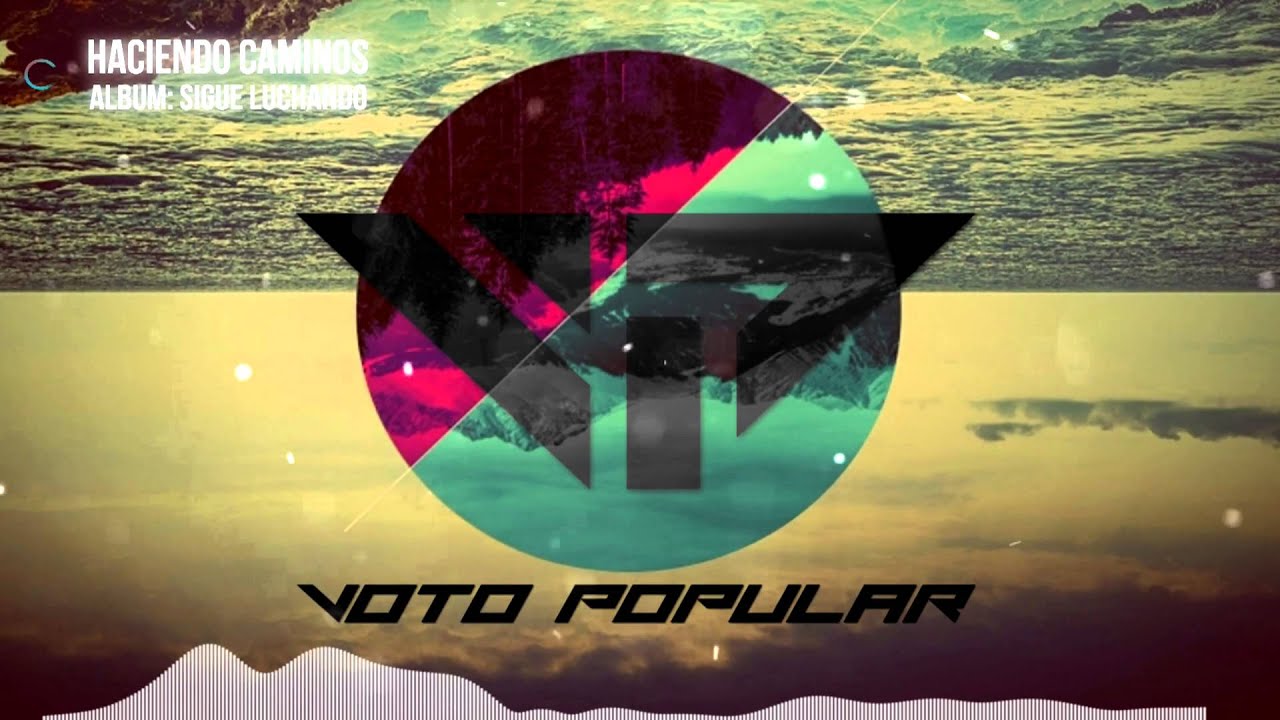Haciendo caminos - Voto Popular