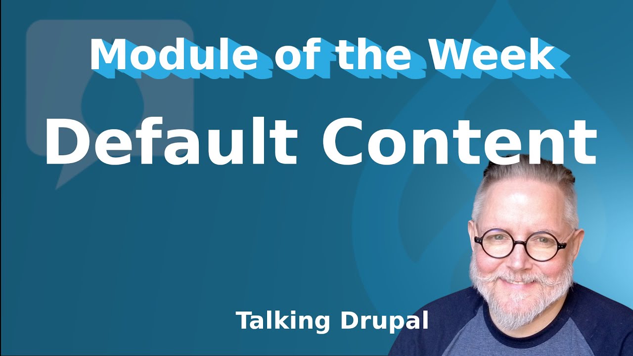 Drupal Module: Default Content