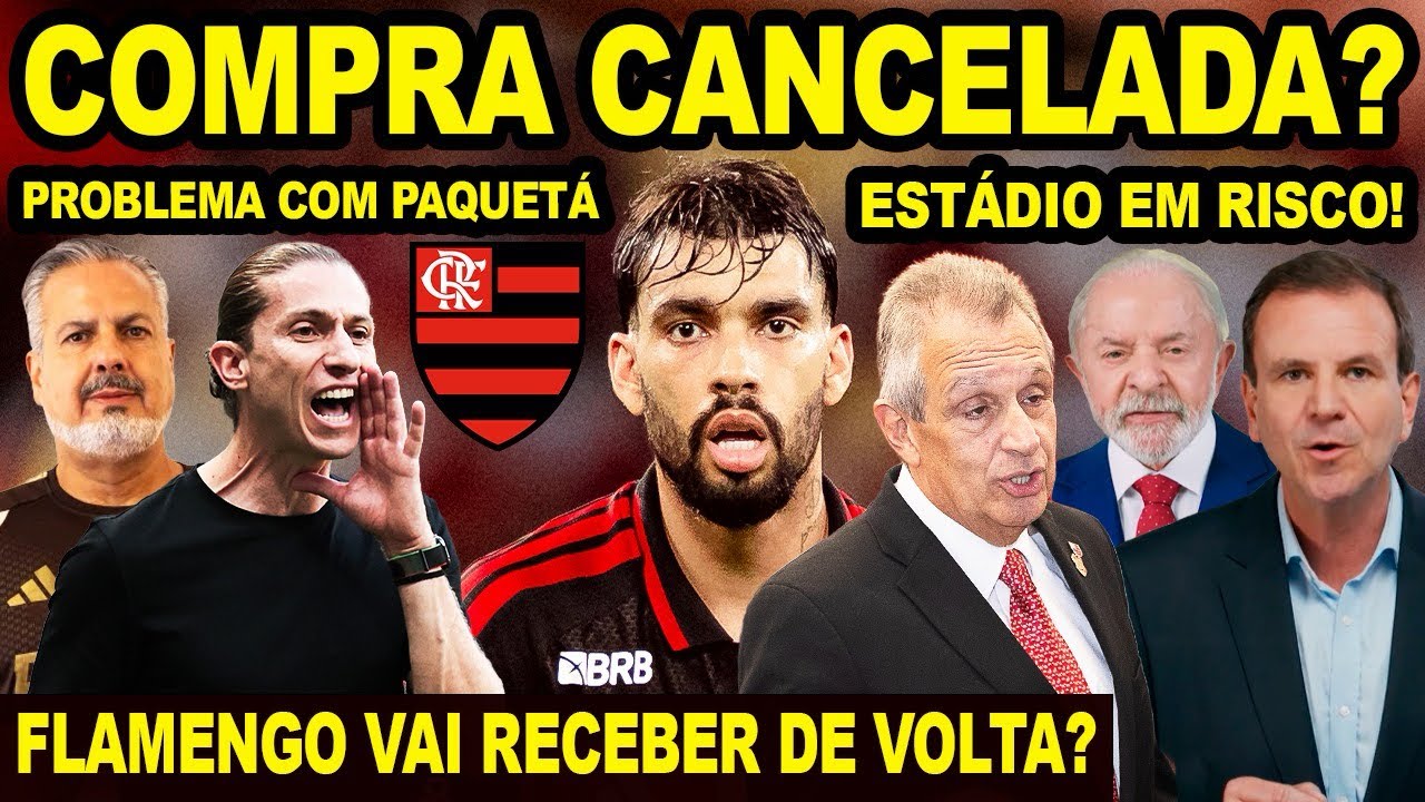 FLAMENGO CORRE RISCO DE PERDER COMPRA DO ESTÁDIO? A VERDADE! FINAL DO CARIOCA DEFINIDA! PAQUETÁ! E+