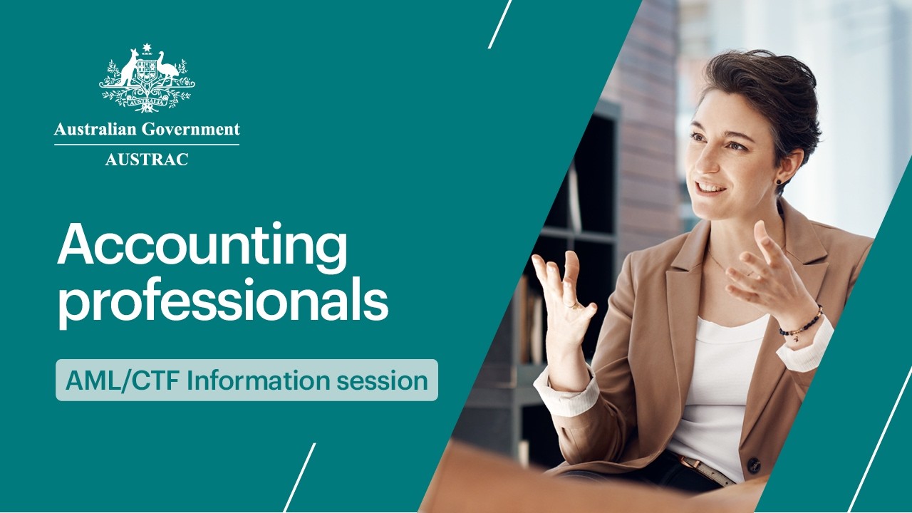AUSTRAC Information Session Accounting & Professional Services sector