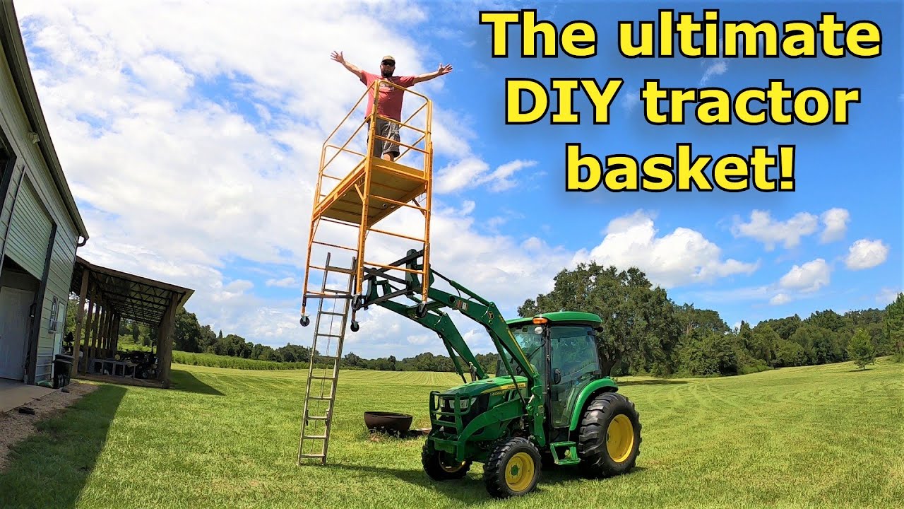 Homemade DIY tractor basket man lift! #626