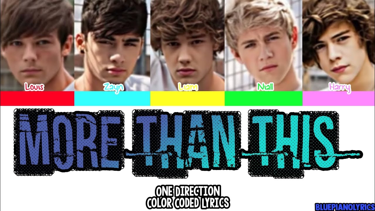 One Direction 'More Than This' Lyrics (Color Coded Lyrics)