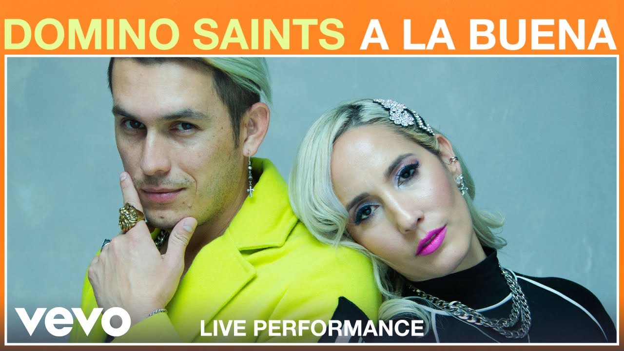 Domino Saints - A La Buena (Live Performance) | Vevo