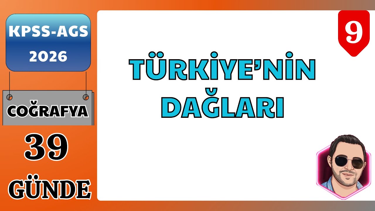 2026 KPSS-AGS COĞRAFYA 39 GÜNDE KONU ANLATIMI KAMPI - TÜRKİYE'NİN DAĞLARI (9.GÜN)#kpss2026 #kpss