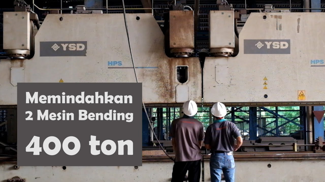 Pemindahan Dua Mesin CNC Press Brake 400 Ton - Part 1