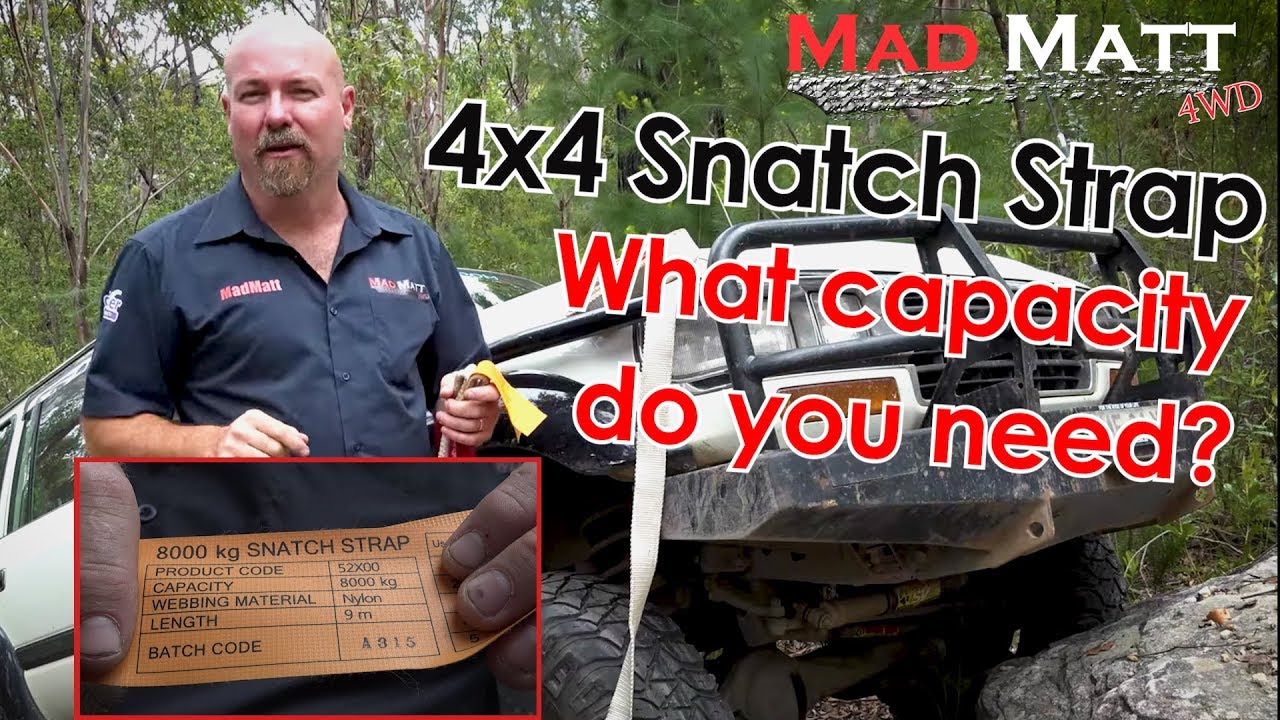 4x4 Snatch Strap What capacity do you need?