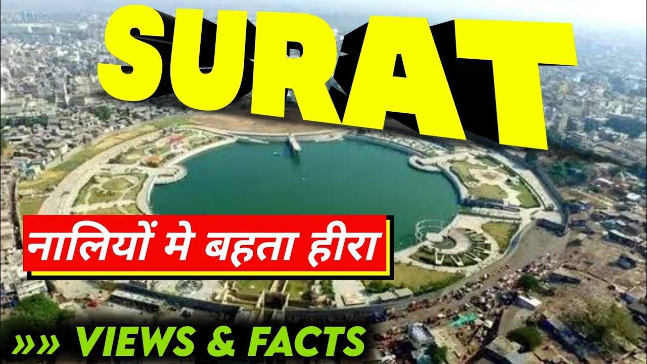 Surat City - Views & Facts 2021 | Facts about Surat | Diamond City of India | Gujarat | India