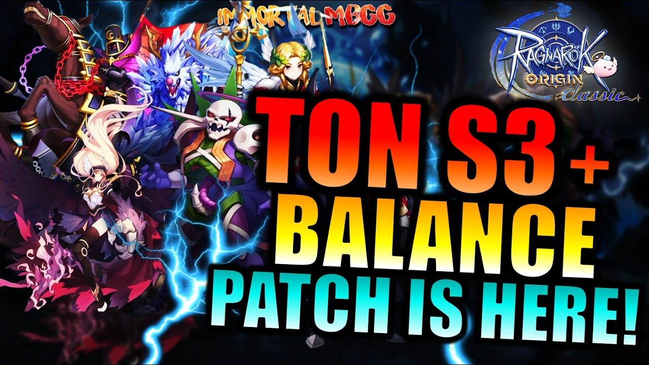 Патч S3 TON & BALANCE УЖЕ ЗДЕСЬ!! - RAGNAROK ORIGIN CLASSIC