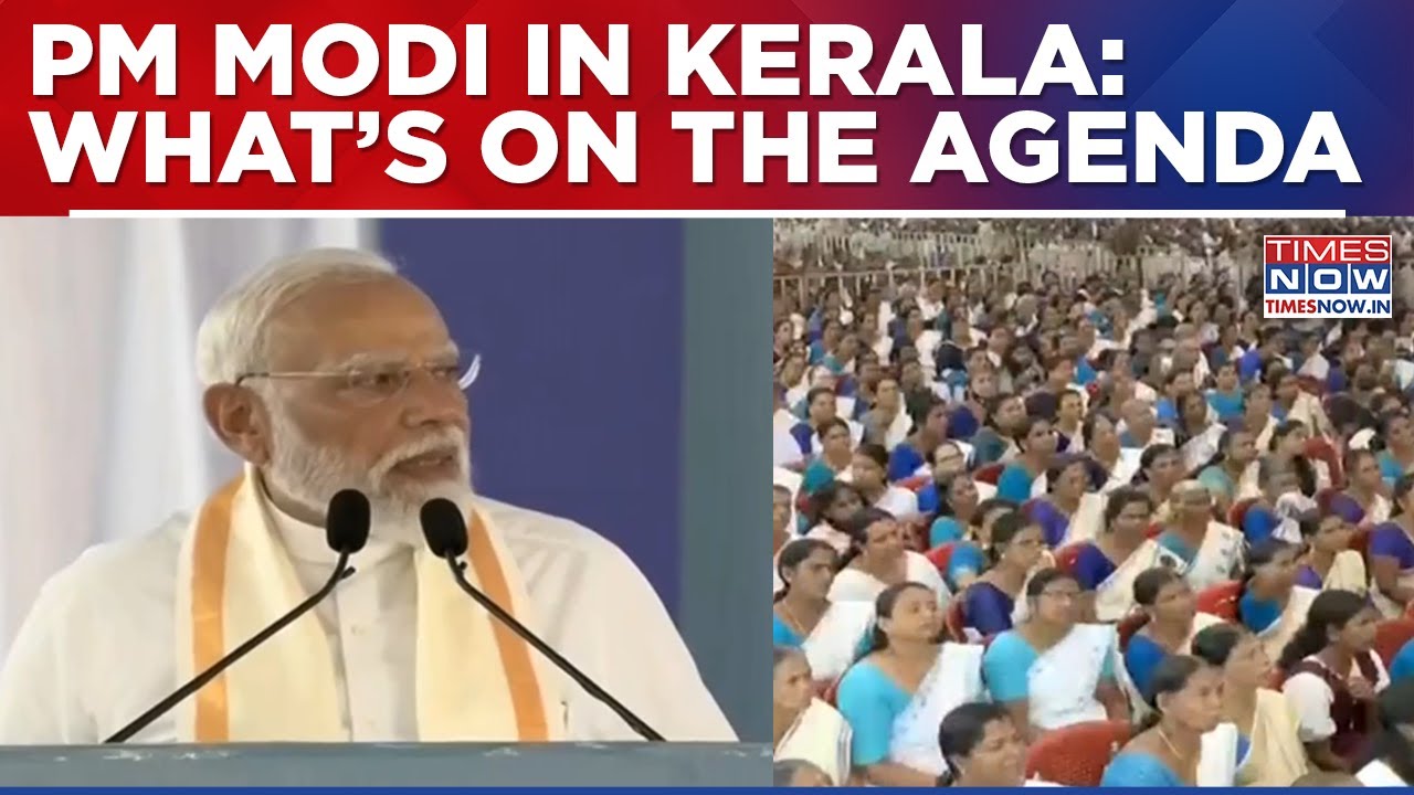 Prime Minister Narendra Modi Attends Event In Kerala To Inaugurated Development Programs
