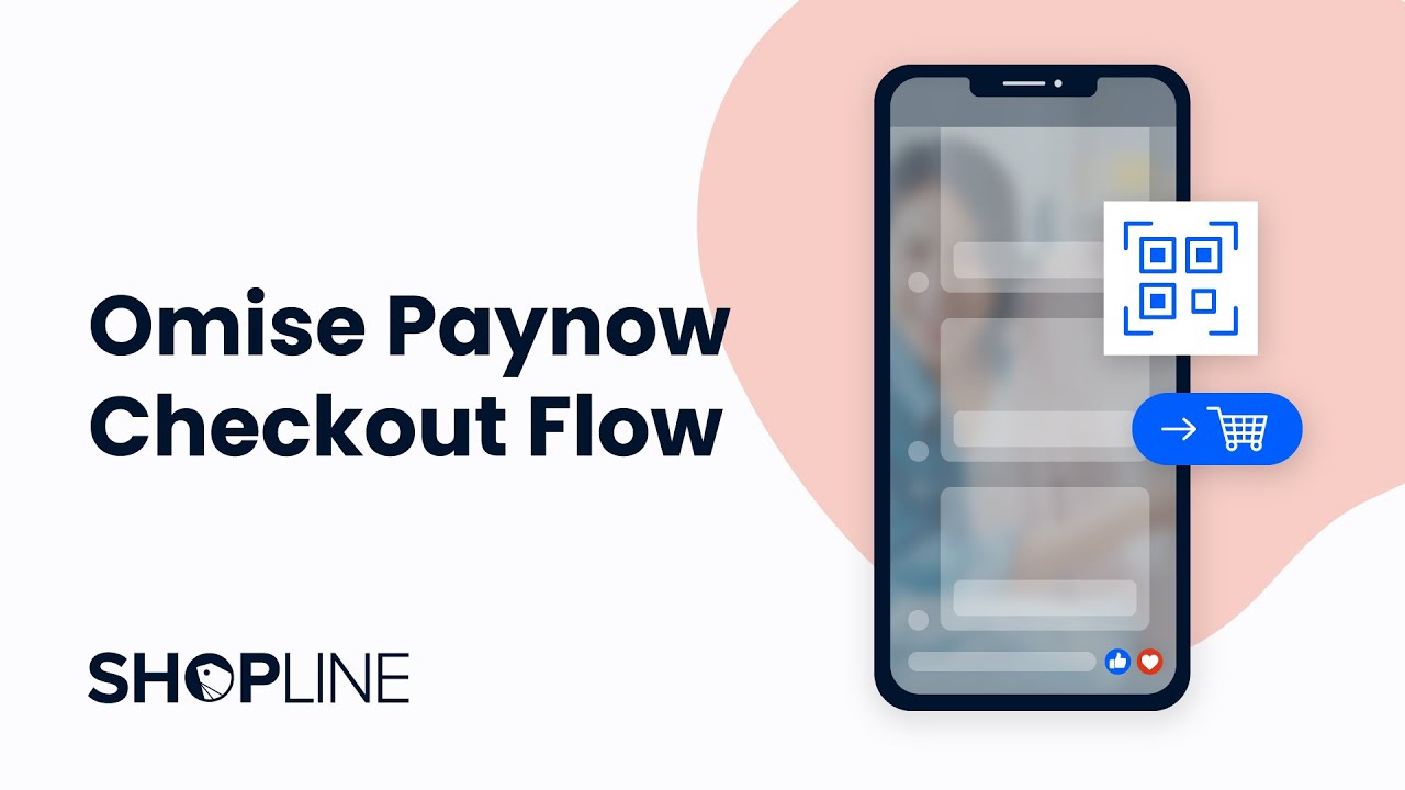 Omise Payment Checkout Flow - SHOPLINE Tutorial