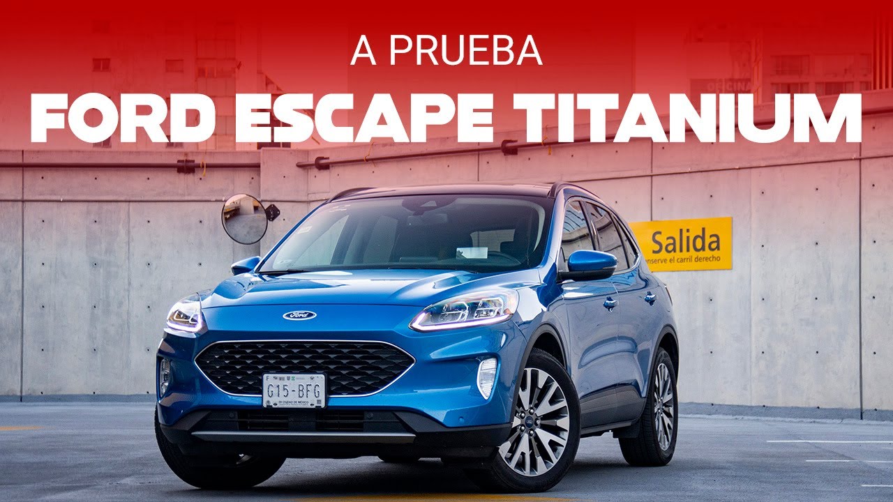 Ford Escape Titanium 2020, a prueba: tecnología, seguridad y manejo al límite