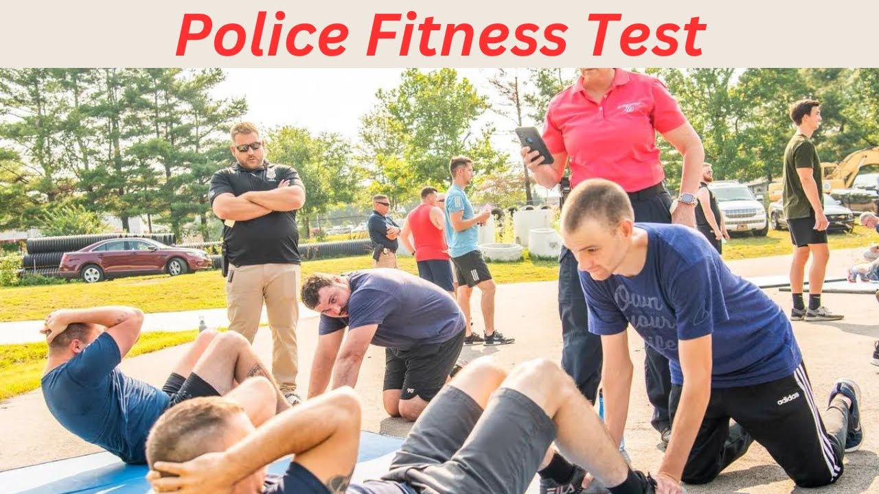 How To Become A Police Officer, Physical Fitness Test