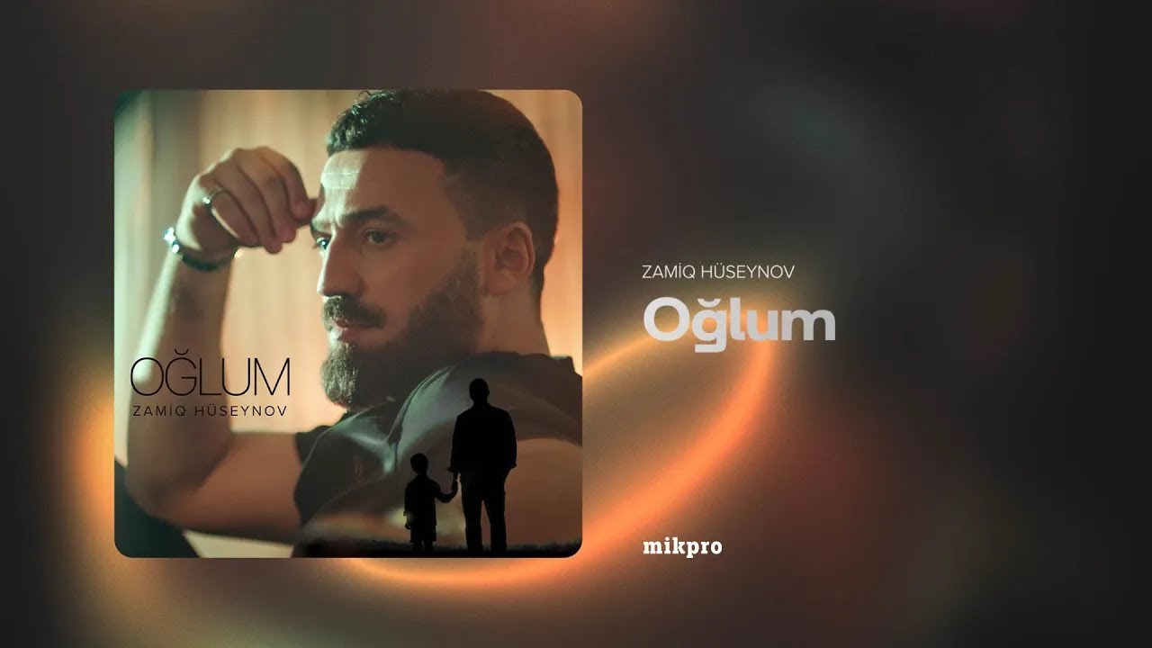 Zamiq H&uuml;seynov &mdash; Oğlum (Rəsmi Audio)