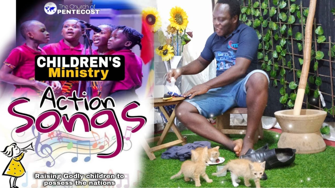 Sunday school action songs with lyrics-3 | The church of Pentecost Children's Ministry