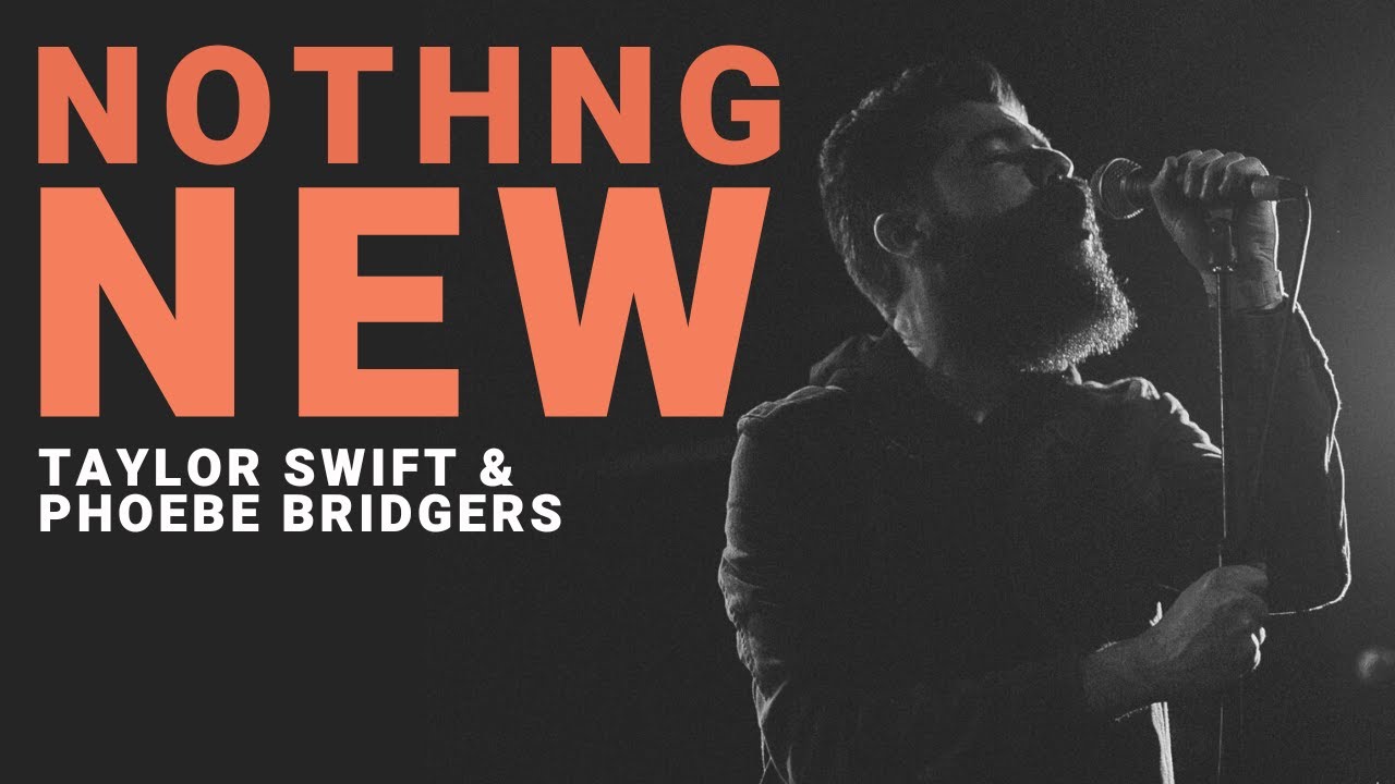 Nothing New - Taylor Swift & Phoebe Bridgers (Taylor's Version) | Cover