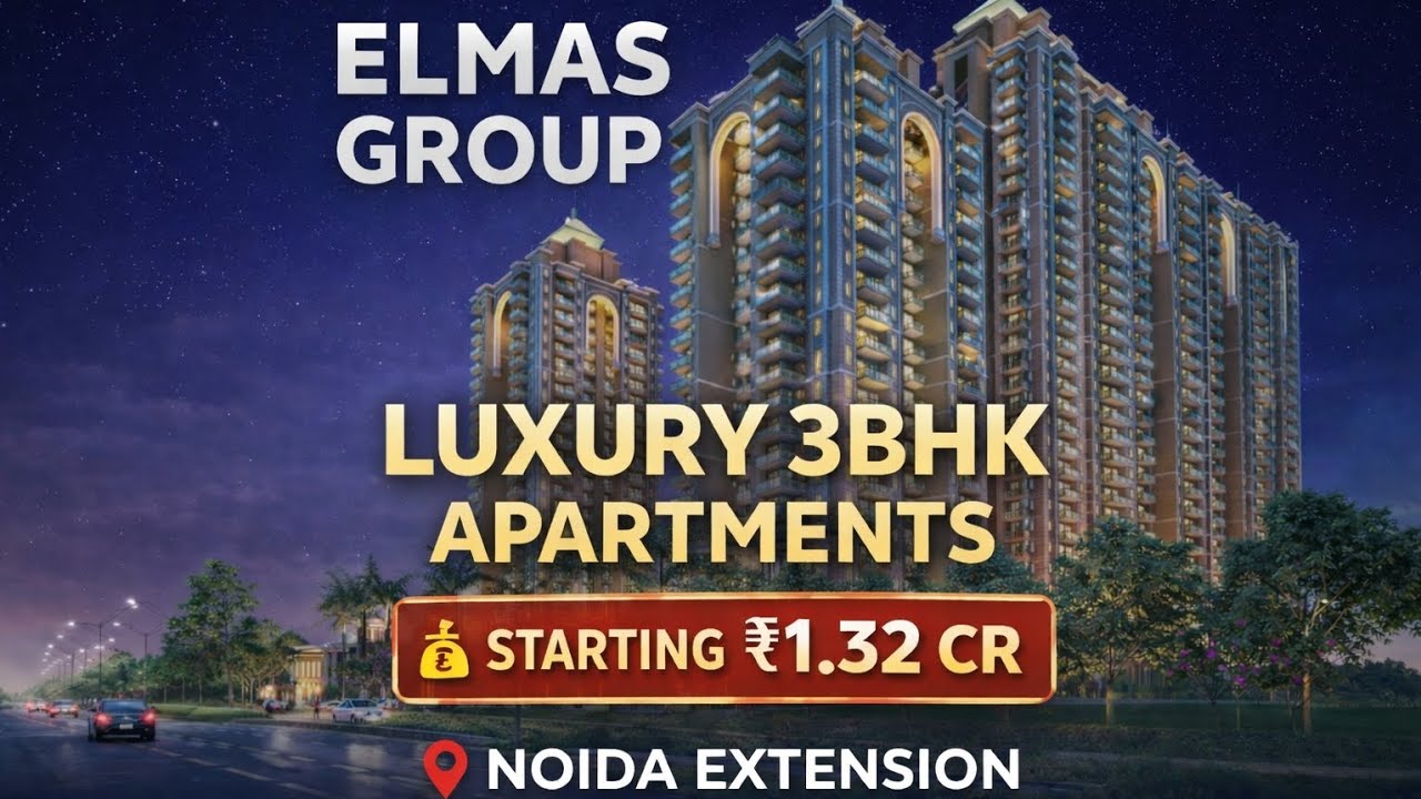 ELMAS New Project Launch in Noida Extension | Luxury 3 BHK Apartments | Pre Launch Offer