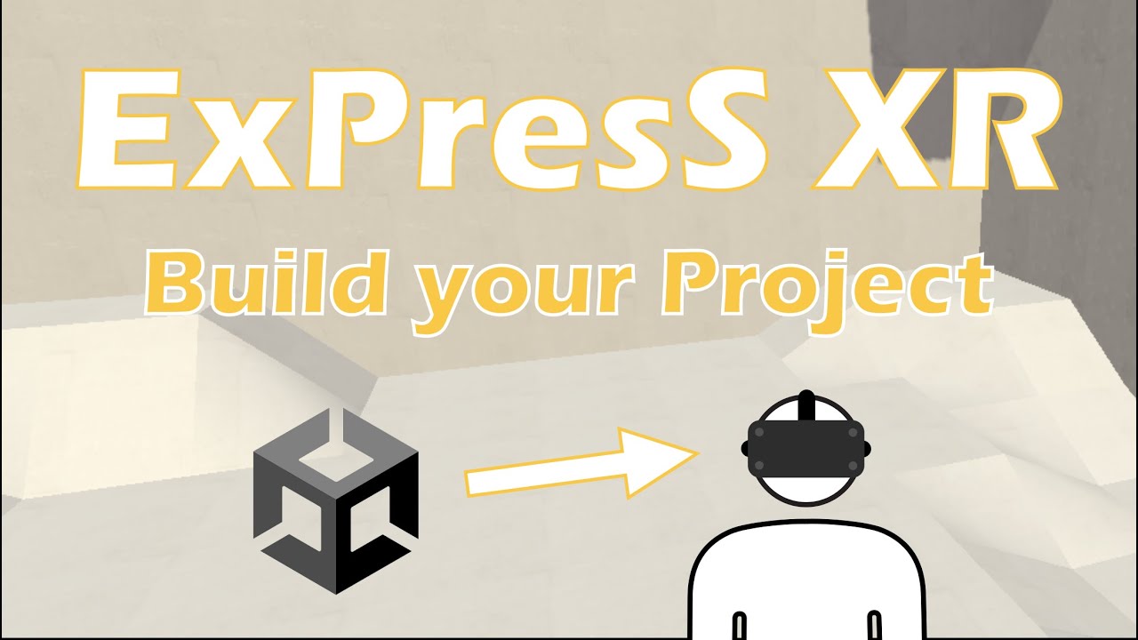 Build OpenXR-Projects - ExPresS XR Tutorial