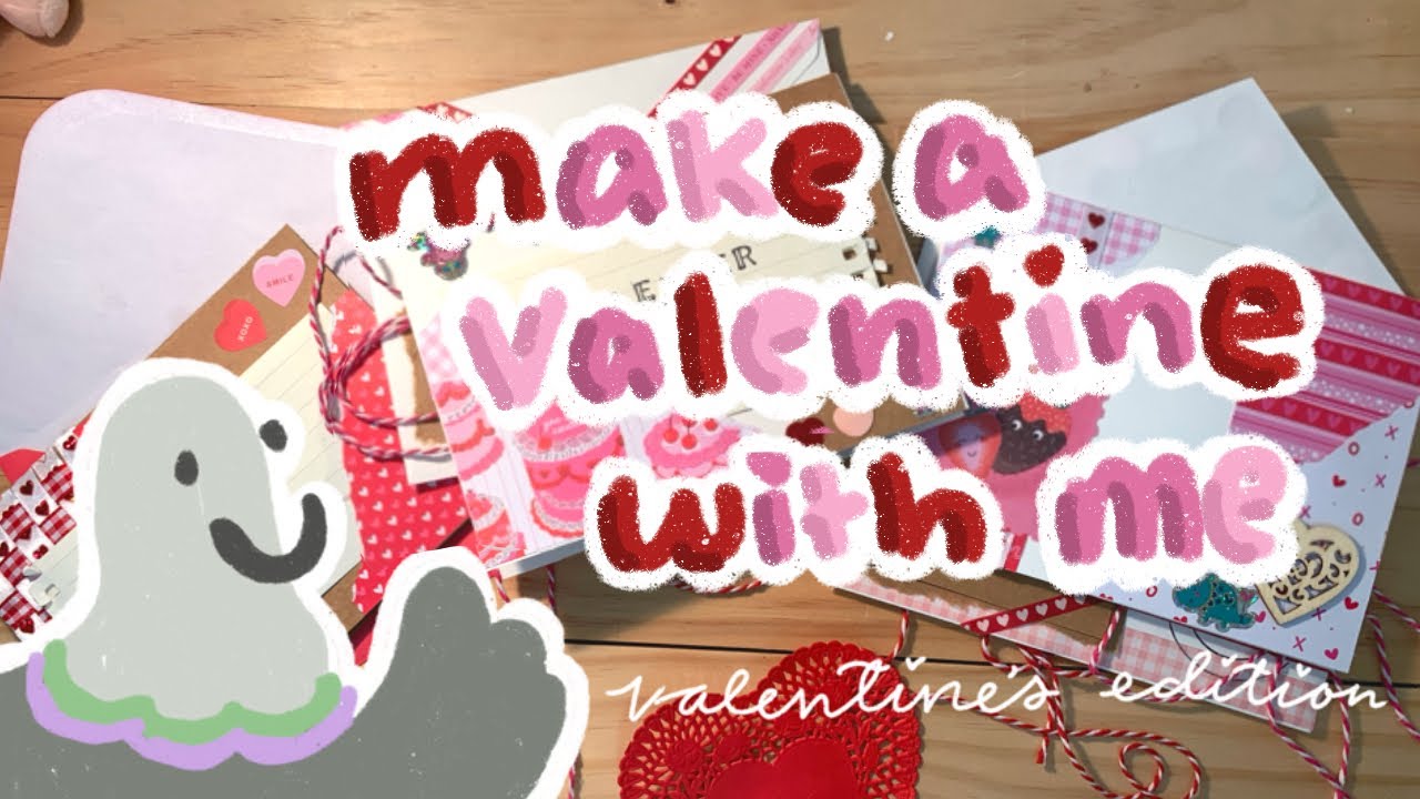 Let’s make a Valentine together 💌 :)