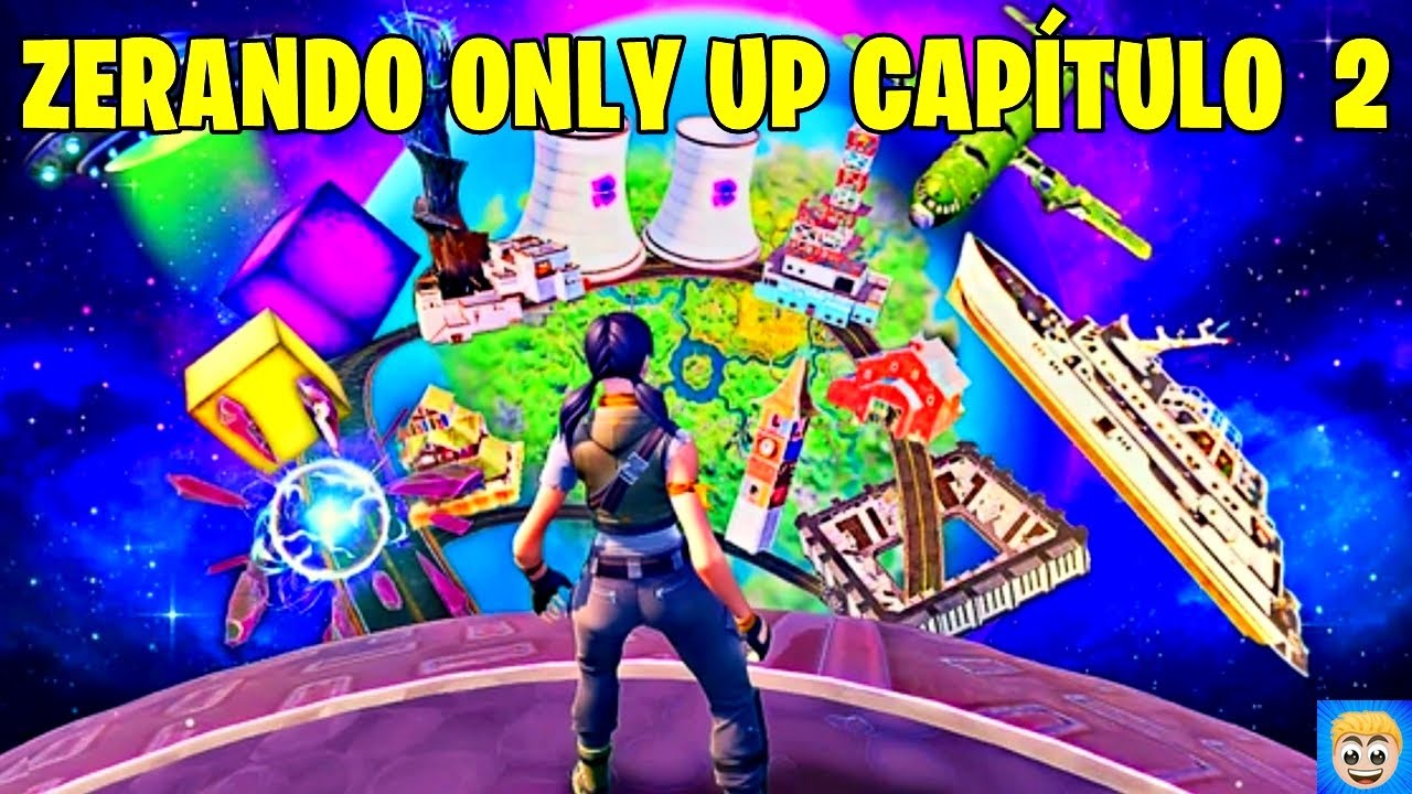 ONLY UP CAPÍTULO 2 FORTNITE!