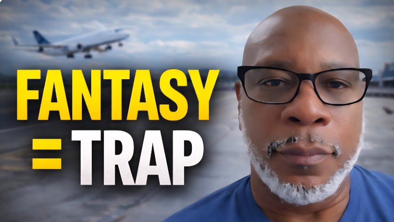 The Fantasy is the Real Trap ( Men need to hear this)