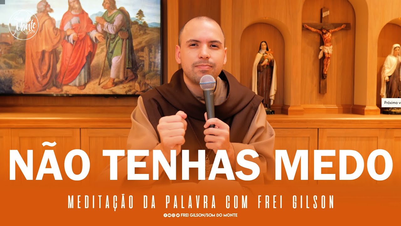 Não tenhas medo | (At 18,9-18) - Meditação da Palavra de Deus - #37
