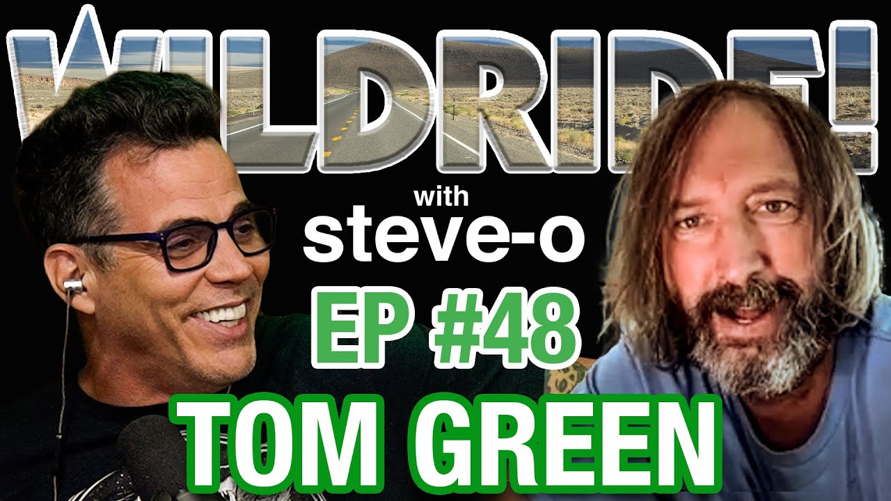 Tom Green - Steve-O's Wild Ride! Ep #48