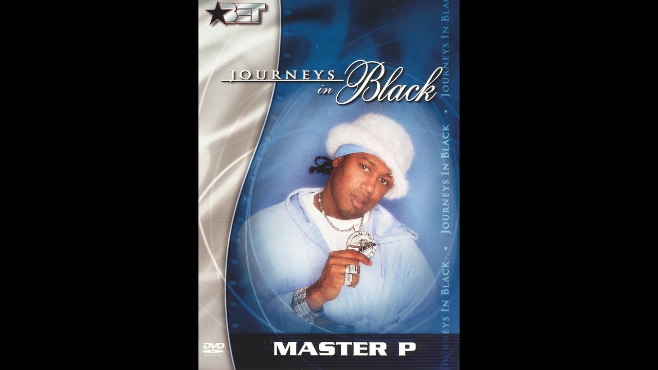 Master P: BET's Journeys In Black(2000)