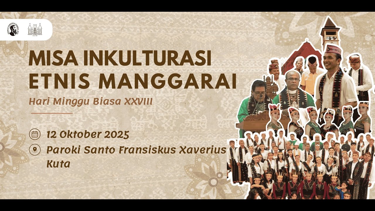 Misa Inkulturasi Etnis Manggarai - Minggu, 12 Oktober 2025 - Paroki Santo Fransiskus Xaverius Kuta