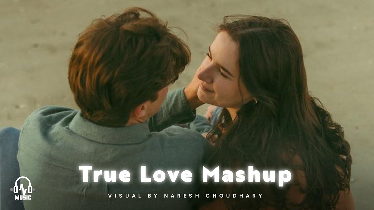 True Love Mashup | Bollywood Love Songs | Arijit Singh, Vishal Mishra, Sunidhi Chauhan | Music Ns 