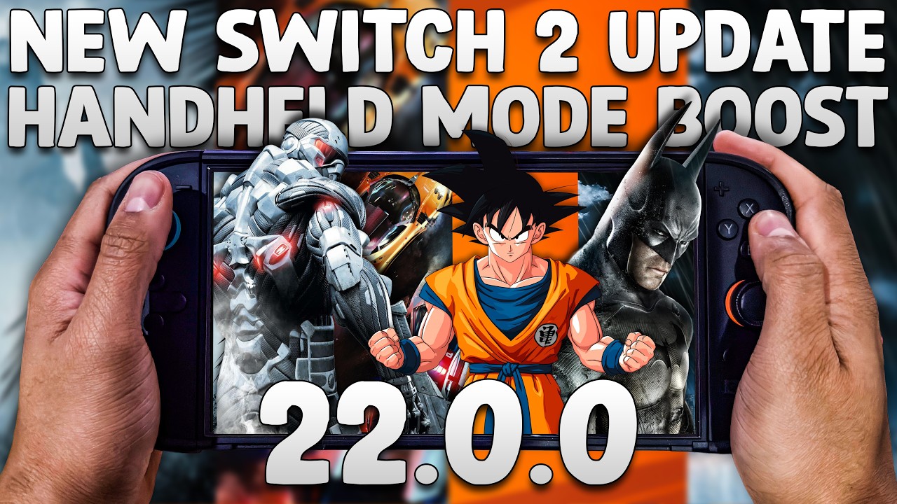 Новое обновление для Switch 2 версии 22.0.0 &ndash; протестировано ускорение в портативном режиме в БОЛ...