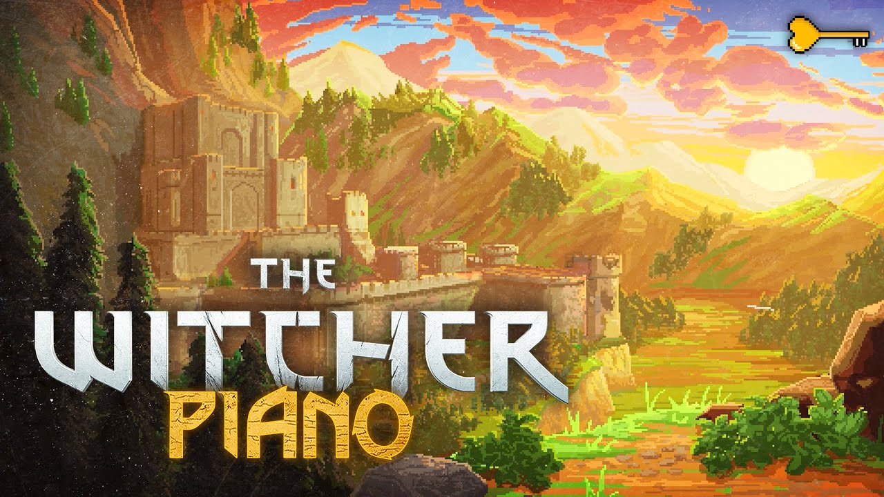 The Witcher but it's piano