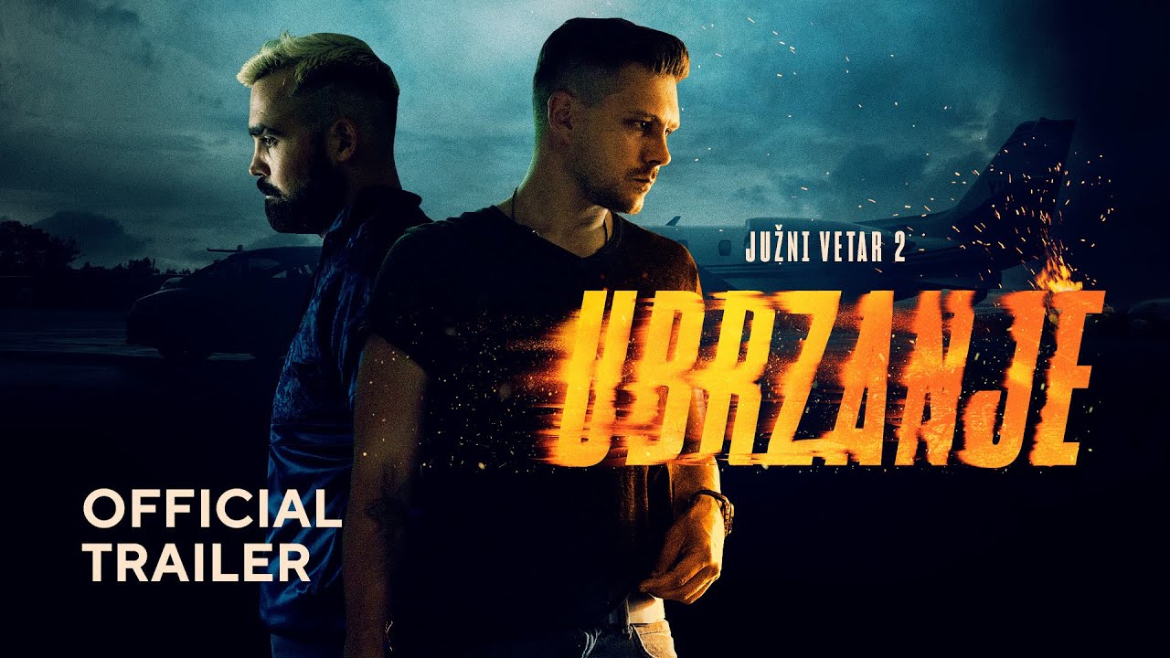Јužni Vetar 2 - Ubrzanje (Official Trailer)