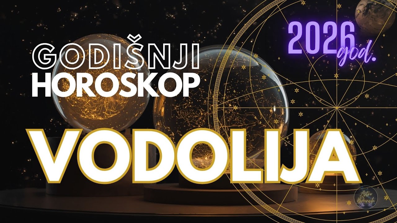 VODOLIJA 2026 | Godisnji Horoskop |