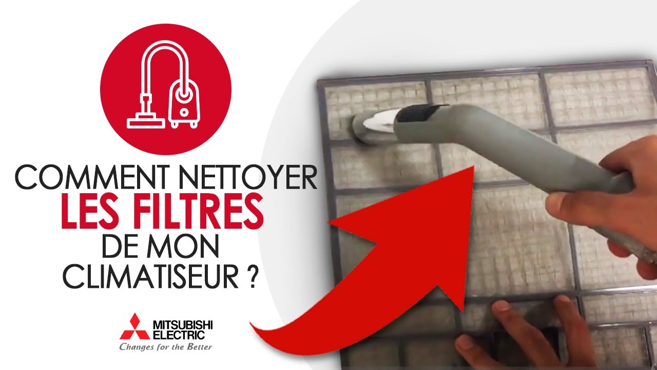 Nettoyer les filtres de mon climatiseur mural Mitsubishi Electric - Tuto #2