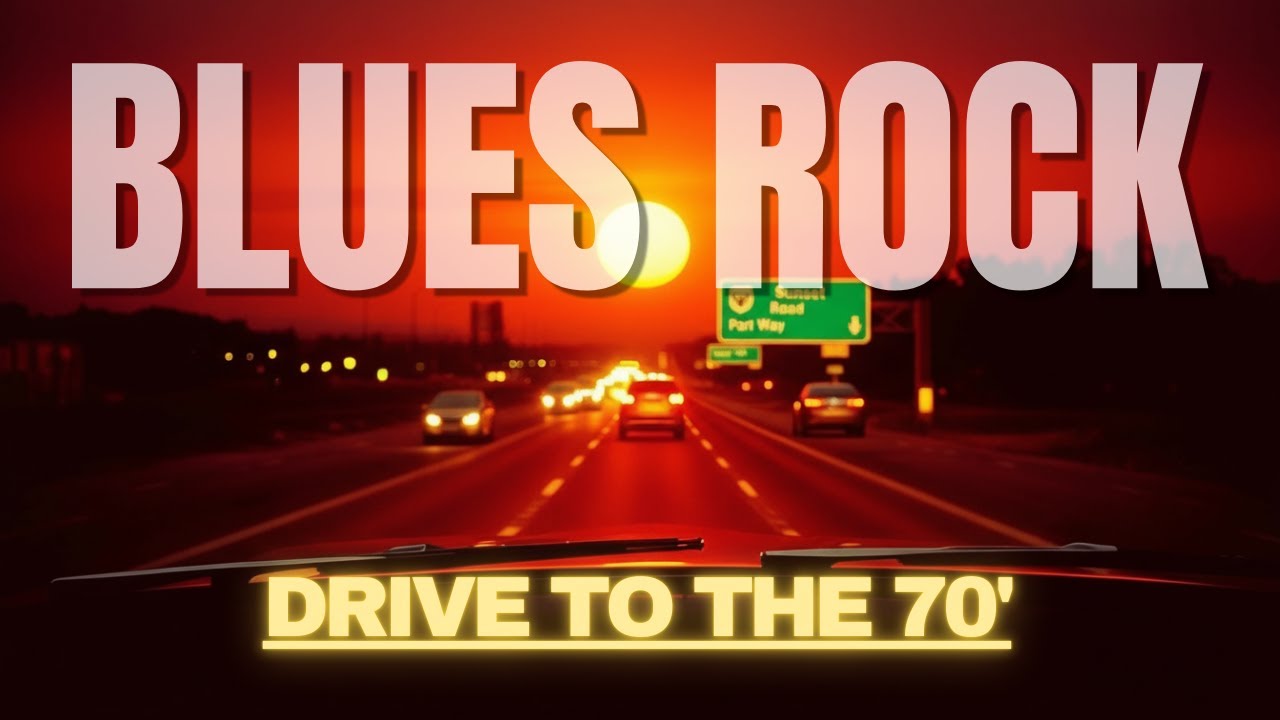 【Blues Rock】Drive to the 70's【Play It Loud】Rock'nRoll