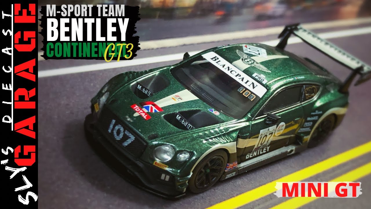 A Closer Look at the MINI GT Bentley Continental GT3 M-Sport Team Diecast Car