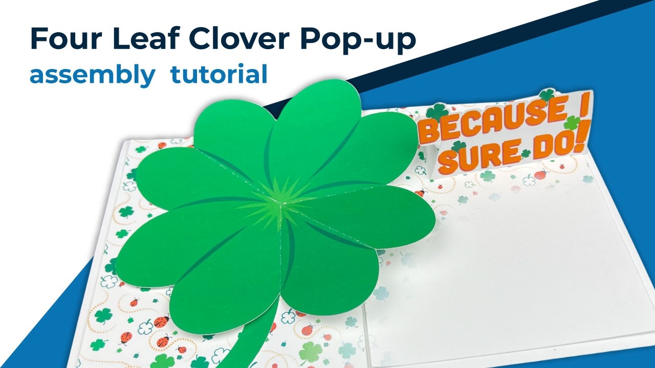 4 Leaf Clover Pop-up Assembly Tutorial 