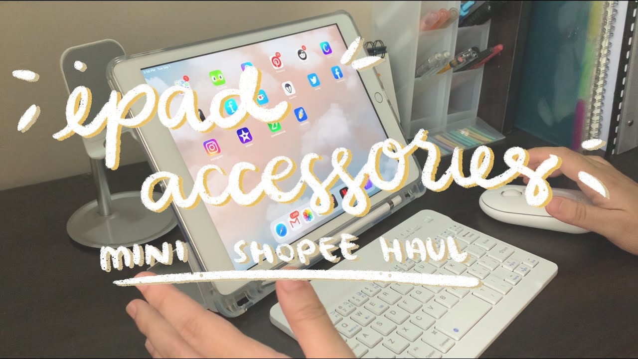 MINI SHOPEE HAUL | iPad Accessories ✨