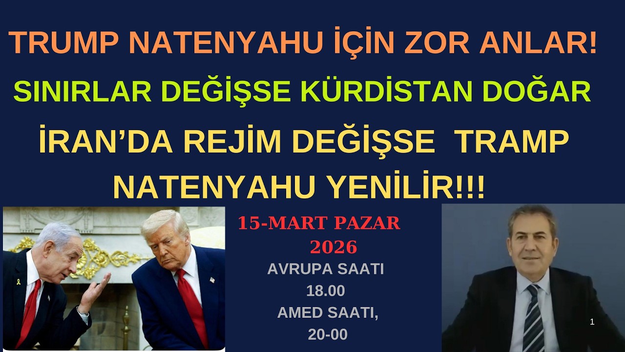 İRAN'DA SINIRLAR DEĞİŞİRSE!  KÜRDİSTAN DOĞAR! REJİM DEĞİŞSE TRUMP- NATENYAHU YENİLİR !!!