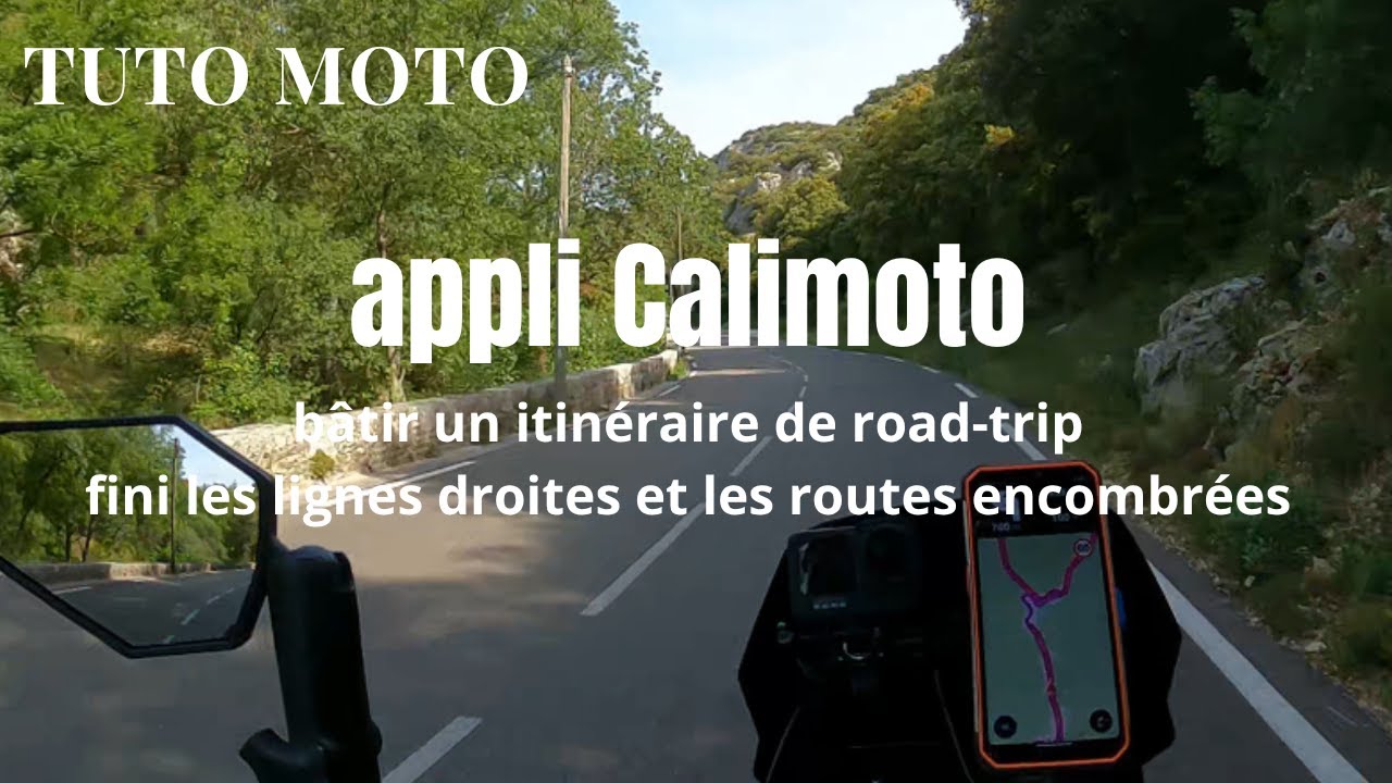 bâtir un intinéraire de road-trip moto avec l'appli Calimoto