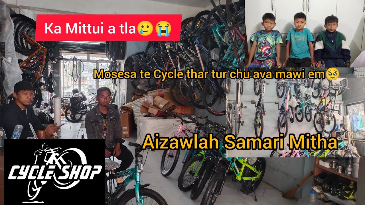 Mosesa ten Cycle an dawng dawn ta|| Samari Mitha kan tawng 😭..