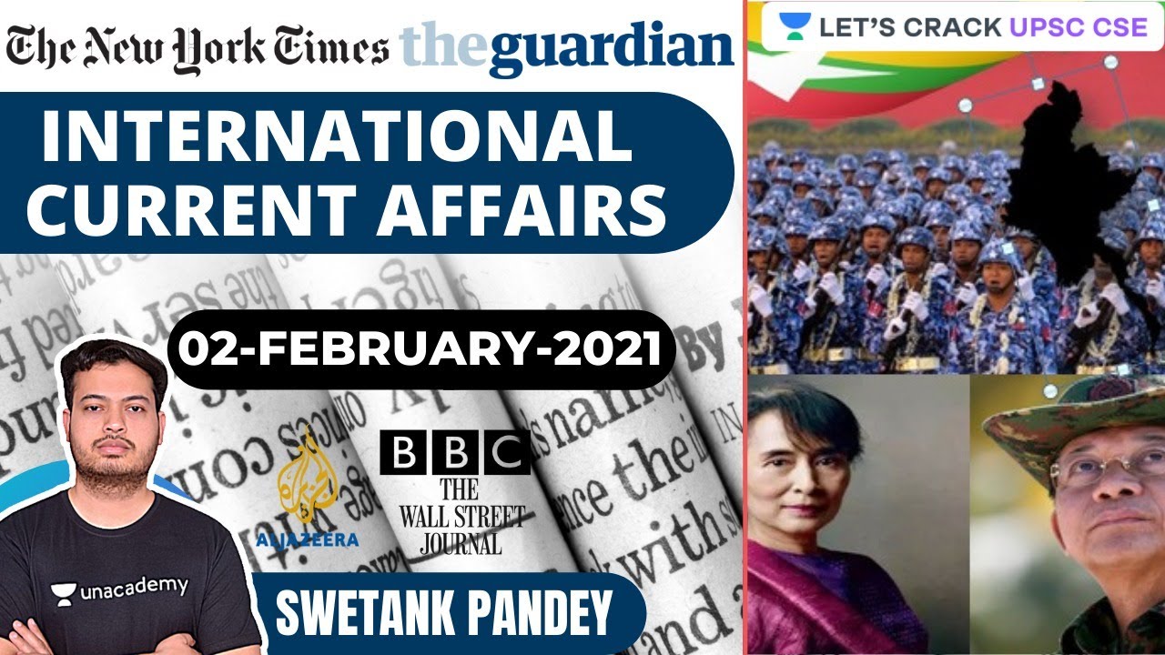 Military Rule in Myanmar | International Current Affairs | UPSC CSE  2021 | Swetank Pandey