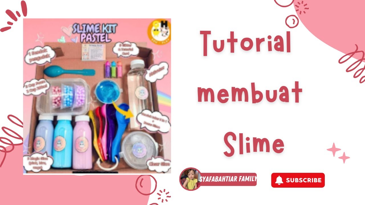 TUTORIAL SYAFA MEMBUAT SLIME KIT 3 IN 1 