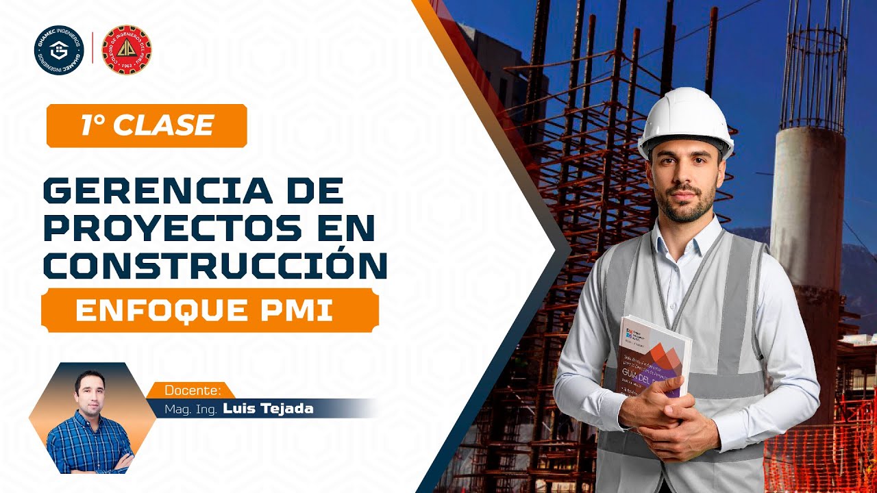 📊 Clase en Vivo 1 de 8 | Curso en Gerencia de Proyectos de Construcci&oacute;n (Enfoque PMI)