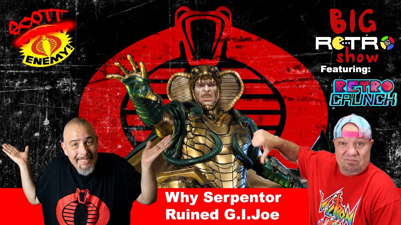 Why Serpentor Ruined the G.I. Joe Franchise FT. Retro Crunch