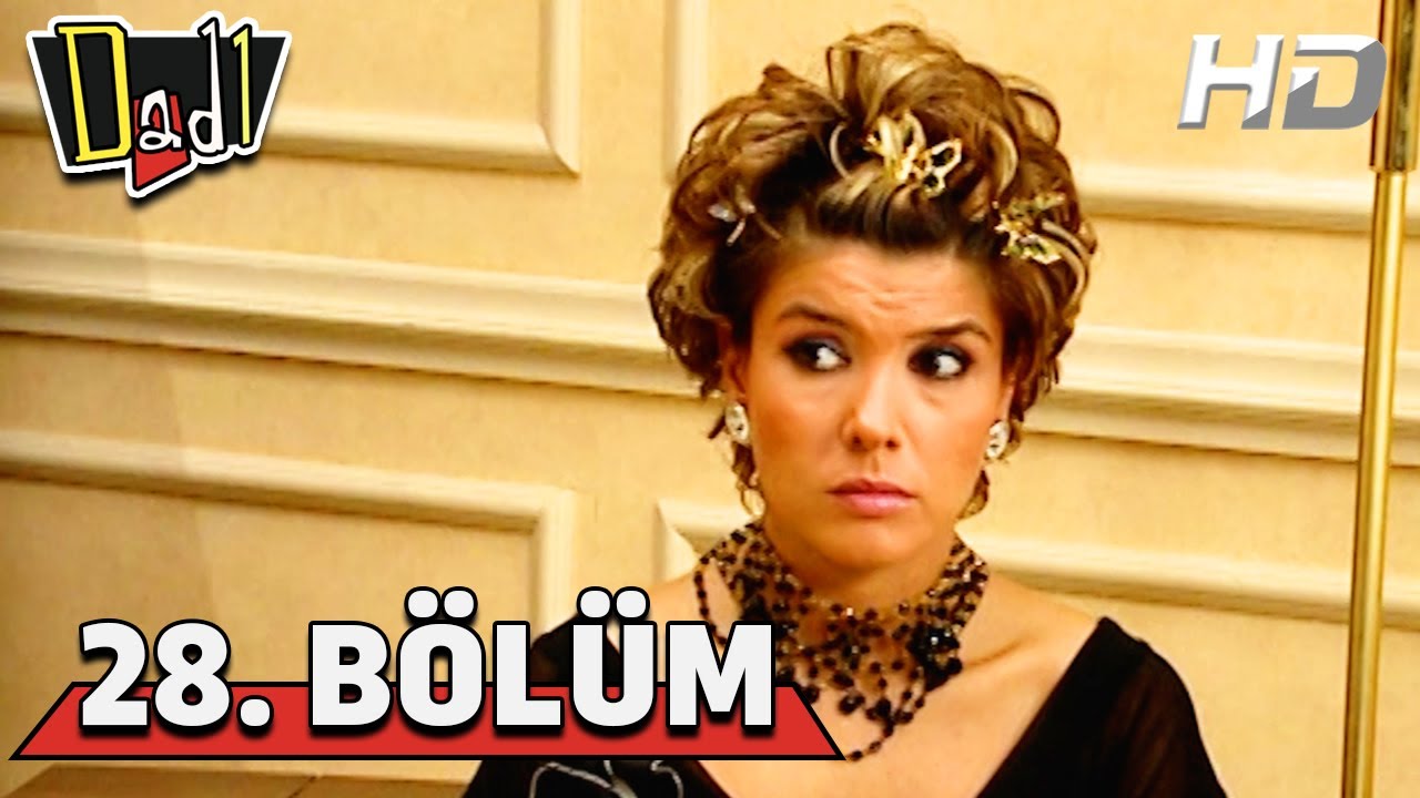 Dadı 28. Bölüm HD